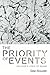 The Priority of Events: Deleuze's Logic of Sense (Plateaus - New Directions in Deleuze Studies)