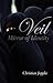 Veil: Mirror of Identity