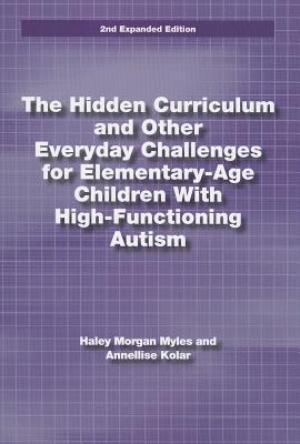 The Hidden Curriculum and Other Everyday Challenges for Elementary-Age Children with Autism