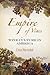 Empire of Vines: Wine Culture in America (Nature and Culture in America)