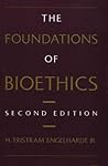 The Foundations of Bioethics