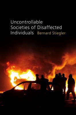 Uncontrollable Societies of Disaffected Individuals: Disbelief and Discredit, Volume 2 (Hardcover)