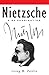 Nietzsche: A Re-examination