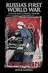 Russia's First World War: A Social and Economic History Russia's First World War: A Social and Economic History