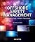 Offshore Safety Management: Implementing a SEMS Program