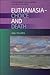 Euthanasia - Choice and Death (Contemporary Ethical Debates)