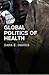 Global Politics of Health