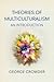 Theories of Multiculturalis...