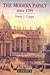 The modern papacy since 1789 (Longman History of The Papacy)