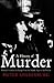 A History of Murder by Pieter Cornelis Spierenburg