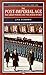 The Post-Imperial Age: The Great Powers and the Wider World (International Relations Since 1945: A History in Two Volumes, #2)