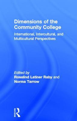 Dimensions of the Community College (RoutledgeFalmer Studies in Higher Education)