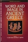 Word And Image In Ancient Greece (Edinburgh Leventis Studies)