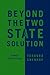 Beyond the Two-State Solution: A Jewish Political Essay