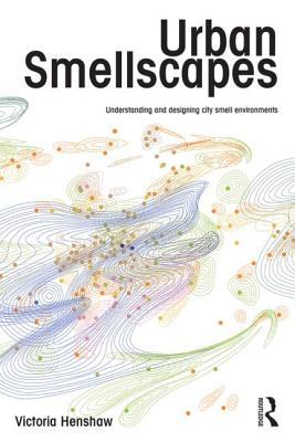 Urban Smellscapes (Paperback)
