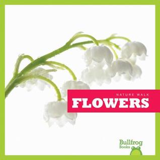 Flowers (Nature Walk)