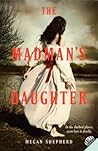 The Madman's Daughter by Megan Shepherd