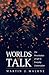 Worlds of Talk: The Presentation of Self in Everyday Conversation