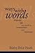 Ways with Words by Shirley Brice Heath