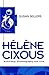 Hélène Cixous: Authorship, ...