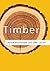Timber by Peter Dauvergne