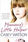 Mummy’s Little Helper by Casey Watson