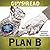 Plan B