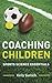 Coaching Children by Kelly Sumich