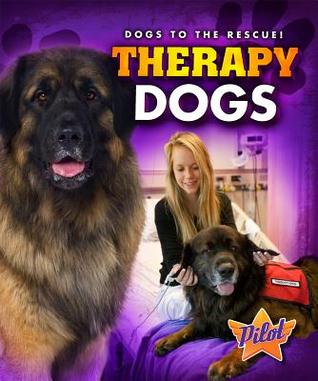 Therapy Dogs (Dogs to the Rescue!)
