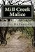 Mill Creek Malice (C.J. Hand #2)