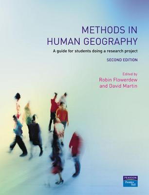Methods in Human Geography: A Guide for Students Doing a Research Project (Paperback)