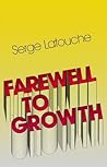 Farewell to Growth