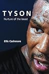 Tyson: Nurture of the Beast Tyson: Nurture of the Beast