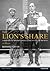 The Lion's Share: A History of British Imperialism 1850-2011