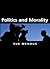 Politics and Morality (Them...