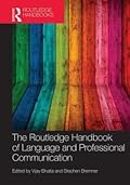 The Routledge Handbook of Language and Professional Communication