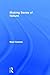 Making Sense of Nature by Noel Castree