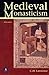Medieval Monasticism by C.H. Lawrence