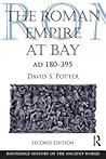 The Roman Empire at Bay, AD 180-395