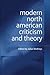 Modern North American Criticism and Theory: A Critical Guide