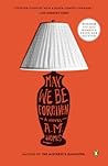 May We Be Forgiven by A.M. Homes