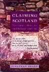 Claiming Scotland: National Identity and Liberal Culture