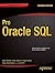 Pro Oracle SQL (Expert's Voice in Oracle)