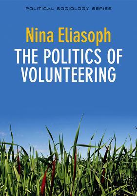 The Politics of Volunteering (Hardcover)