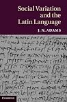 social-variation-and-the-latin-language