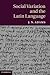 Social Variation and the Latin Language