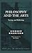 Philosophy And The Arts by Andrew Harrison