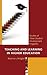 Teaching and Learning in Higher Education: Studies of Three Student Development Programs