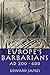 Europe's Barbarians, AD 200...