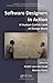 Software Designers in Action: A Human-Centric Look at Design Work (Chapman & Hall/CRC Innovations in Software Engineering and S)